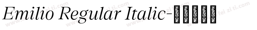 Emilio Regular Italic字体转换